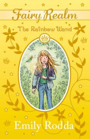 The Rainbow Wand by Emily Rodda