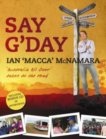 Say G'day: Australia All Over takes to the road by Ian McNamara