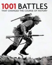 1001 Battles That Changed the Course of History