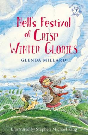 Nell's Festival of Crisp Winter Glories by Glenda Millard