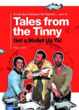 Tales From The Tinny Get A Mullet Up Ya