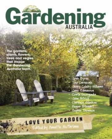 Gardening Australia: Love Your Garden