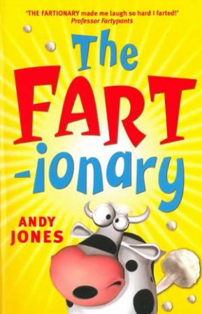 The Fartionary by Andy Jones