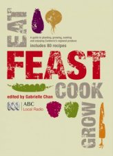 Feast Grow Cook Eat