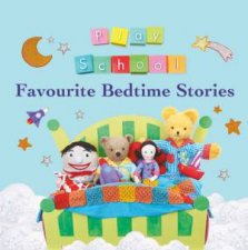 Play School Favourite Bedtime Stories
