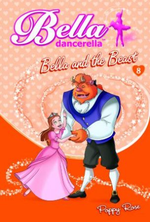 Bella and the Beast by Poppy Rose