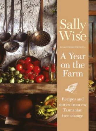 A Year on the Farm by Sally Wise