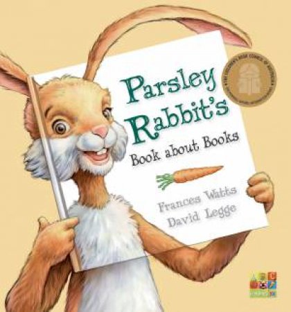 Parsley Rabbit's Book About Books by Frances Watts