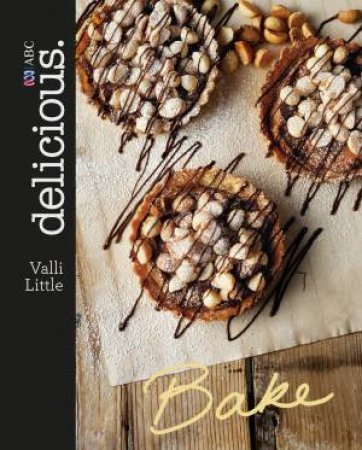 Delicious: Bake by Valli Little