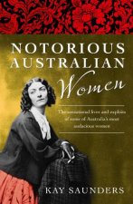 Notorious Australian Women