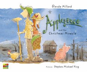 Applesauce and the Christmas Miracle by Glenda Millard