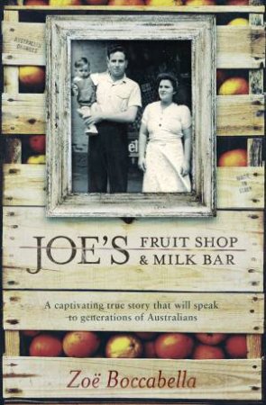 Joe's Fruit Shop and Milk Bar by Zoe Boccabella