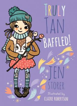 Truly Tan Baffled by Jen Storer & Claire Robertson