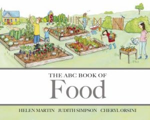 The ABC Book Of Food by H Martin & J Simpson & Cheryl Orsini