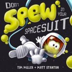 Dont Spew In Your Spacesuit