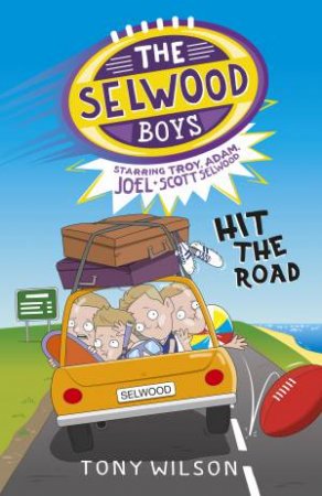 Hit The Road by Tony Wilson & Adam Selwood & Joel Selwood & Scott Selwood & Troy Selwood