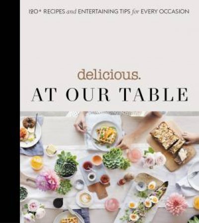 Delicious: At Our Table by Various
