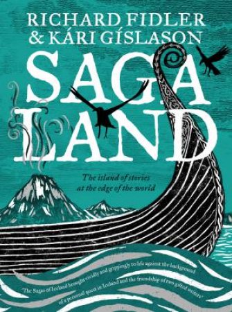 Saga Land by Richard Fidler & Kari Gislason