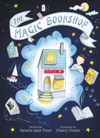The Magic Bookshop by Natalie Jane Prior & Cheryl Orsini