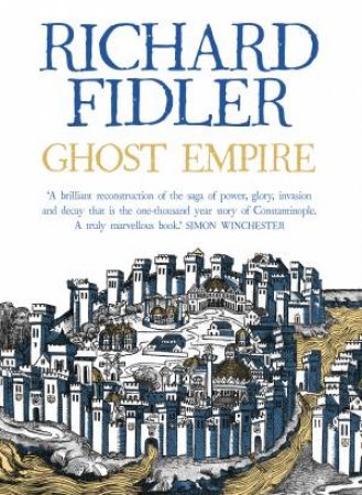 Ghost Empire by Richard Fidler