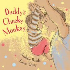 Daddys Cheeky Monkey