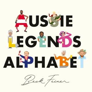Aussie Legends Alphabet by Beck Feiner