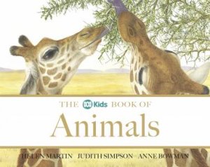 The ABC Book Of Animals by Helen Martin & Judith Simpson & Anne Bowman