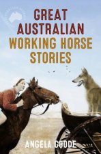 Great Australian Working Horse Stories