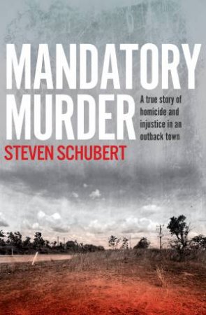 Mandatory Murder by Steven Schubert