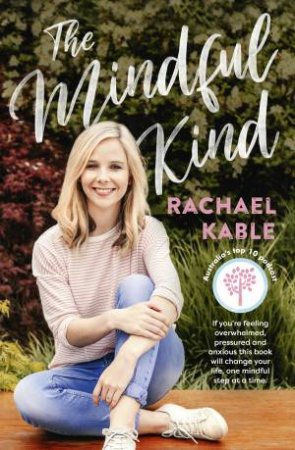 The Mindful Kind by Rachael Kable