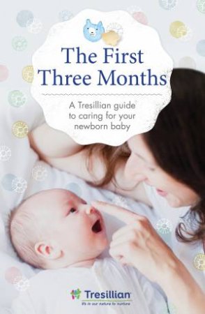 The First Three Months by Various