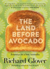 The Land Before Avocado