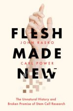 Flesh Made New