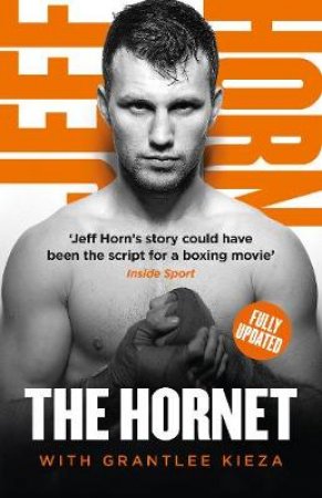 The Hornet by Jeff Horn & Grantlee Kieza