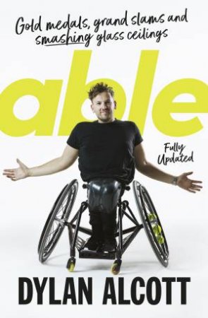 Able by Dylan Alcott
