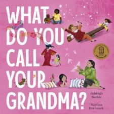What Do You Call Your Grandma