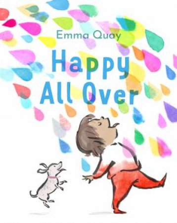 Happy All Over by Emma Quay