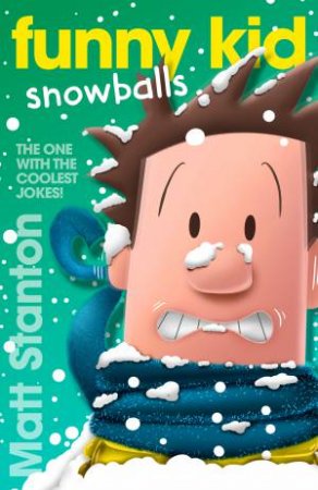 Funny Kid Snowballs by Matt Stanton
