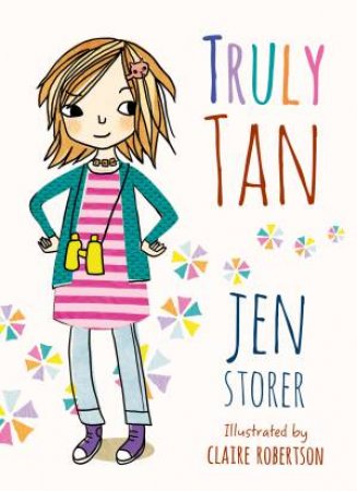 Truly Tan by Jen Storer & Claire Robertson