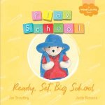Ready Set Big School a Play School Mindfully Me book about starting school
