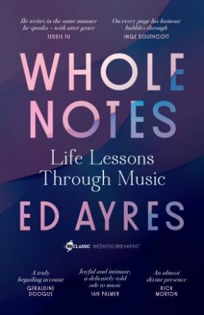 Whole Notes by Ed Ayres