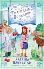 Mim and the Frazzled Fruit Farmer The Travelling Bookshop 7 The final book in the awardwinning childrens fiction series for budding bo