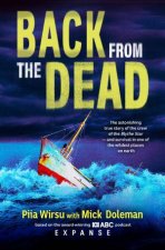 Back From The Dead The astonishing true story of the Blythe Star basedon the awardwinning ABC podcast Expanse