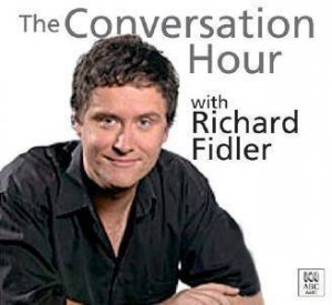 The Conversation Hour With Richard Fidler - CD by Richard Fidler