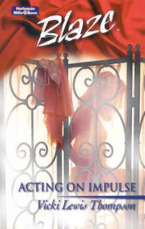 Acting On Impulse by Thompson