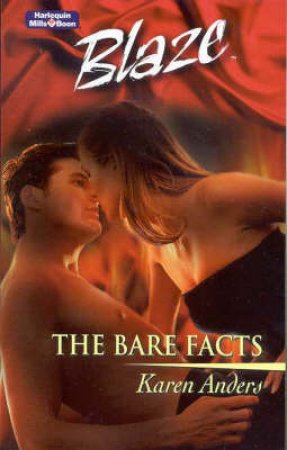 Blaze: The Bare Facts by Karen Anders