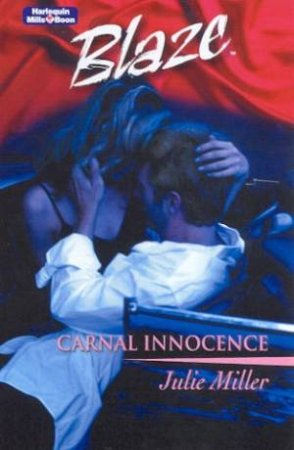 Carnal Innocence by Julie Miller