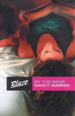 Blaze: By The Book by Nancy Warren