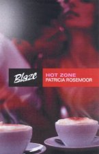 Blaze Hot Zone