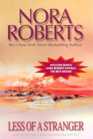Less Of A Stranger by Nora Roberts